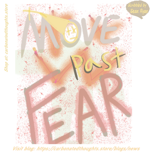 Move Past Fear