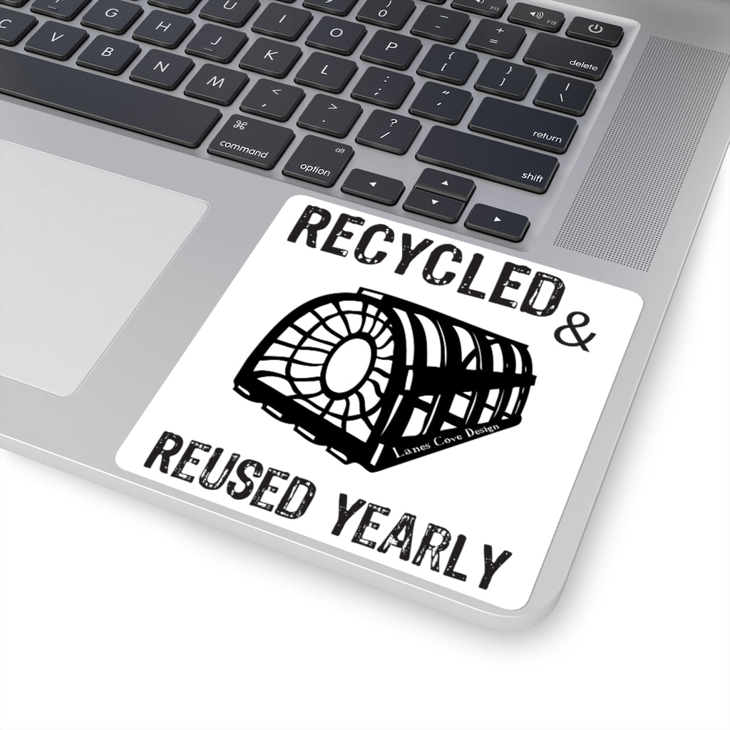 Recycled & Reused Yearly Decal - Sustainable Living Sticker 4 Sizes