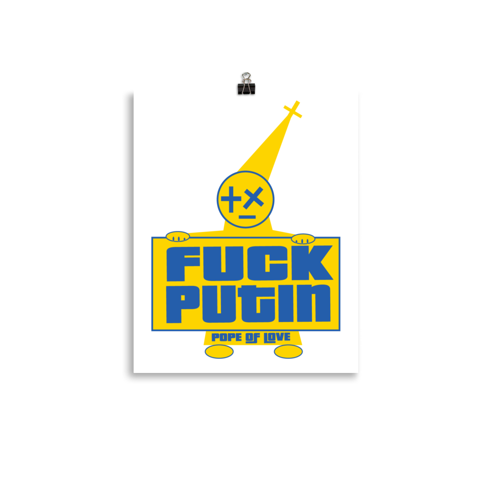 Pope Of Love, Fuck Putin Poster