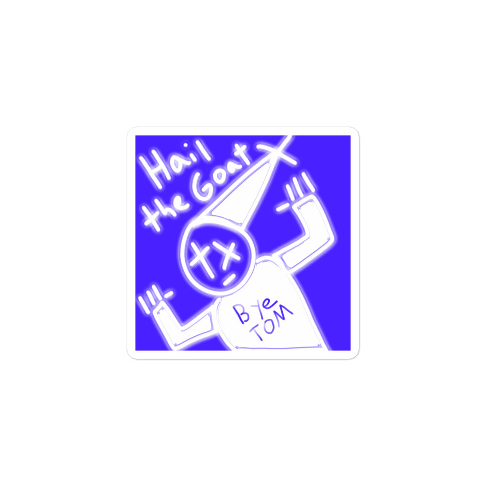 Hail To the Goat, Bubble-free stickers