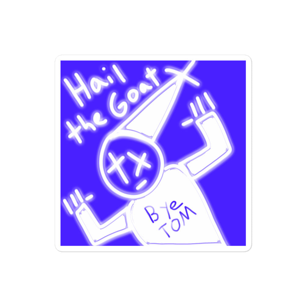 Hail To the Goat, Bubble-free stickers