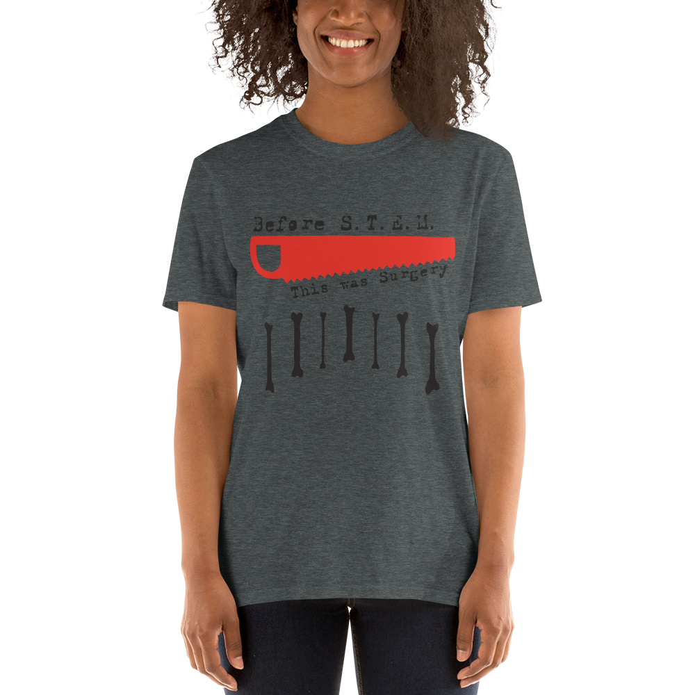 Before STEM, Short-Sleeve Unisex T-Shirt