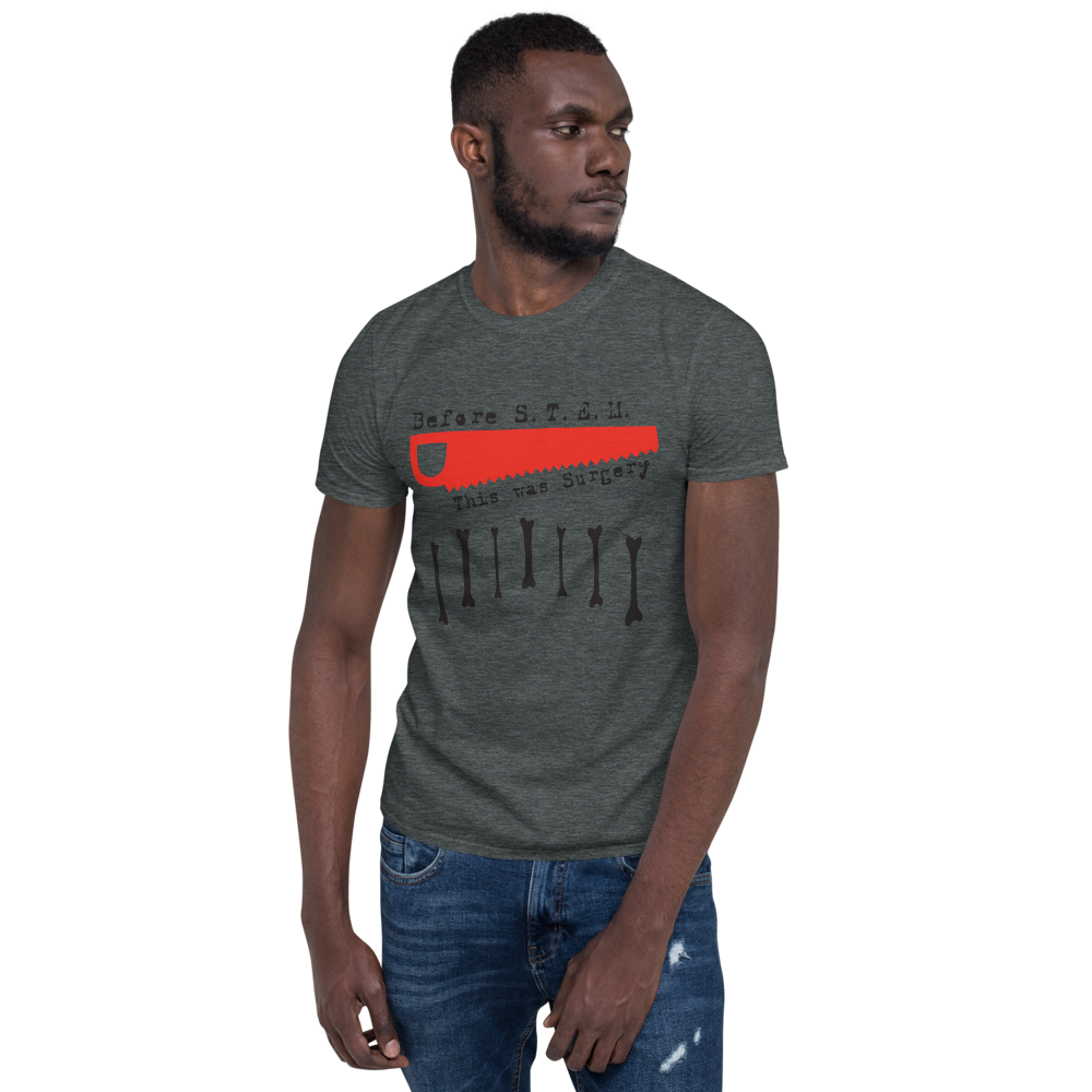 Before STEM, Short-Sleeve Unisex T-Shirt