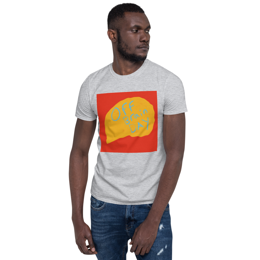 Off Brain Day, Short-Sleeve Unisex T-Shirt