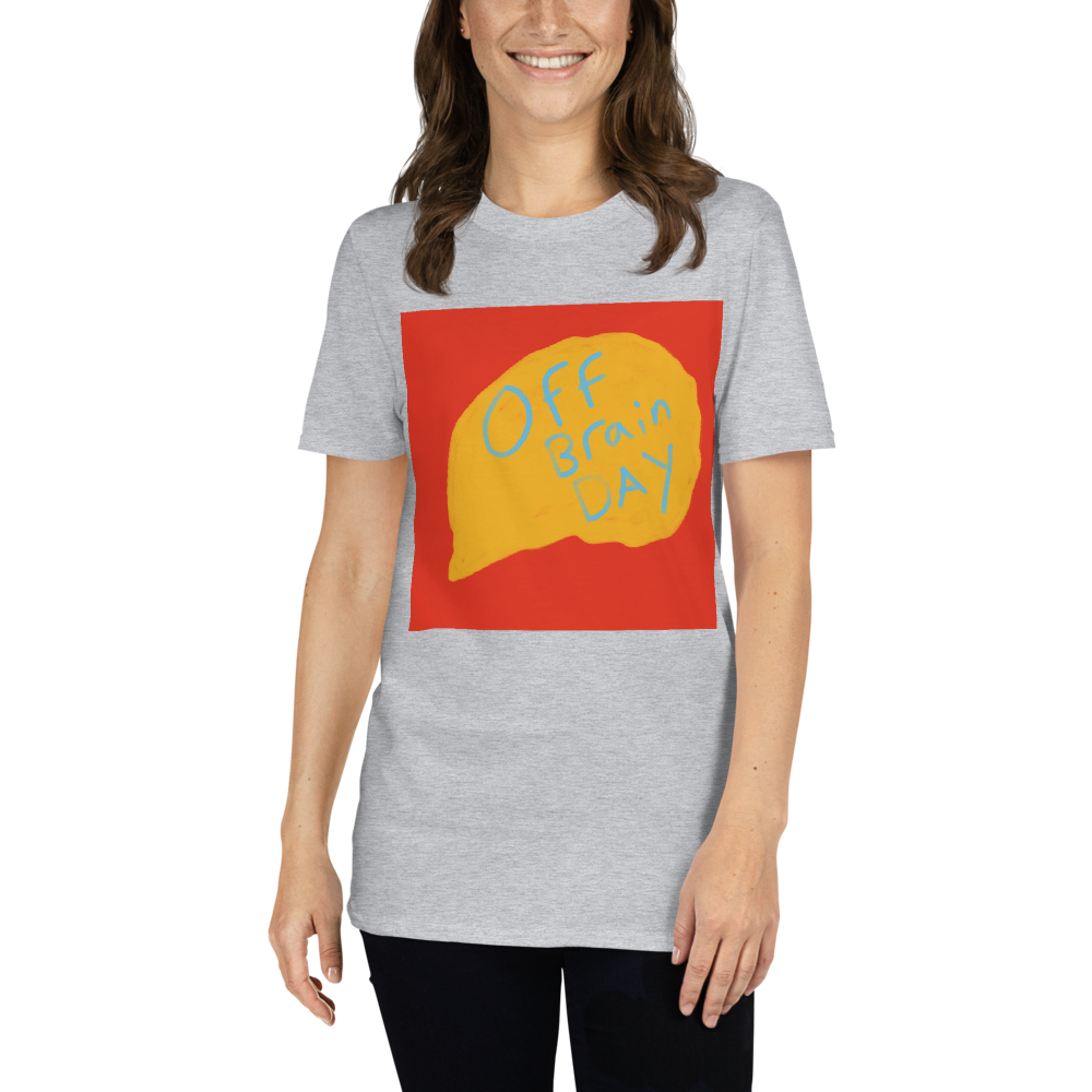 Off Brain Day, Short-Sleeve Unisex T-Shirt