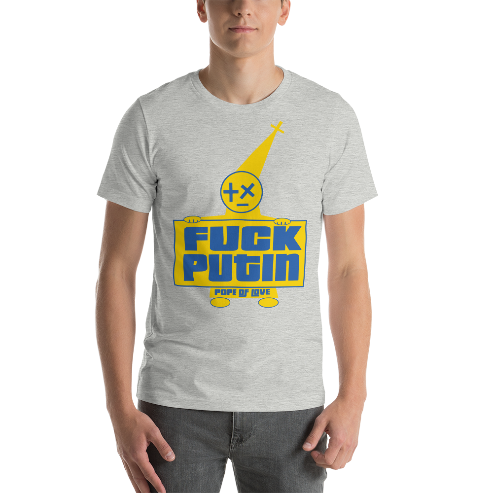 Pope Of Love Fuck Putin, Short-sleeve unisex t-shirt