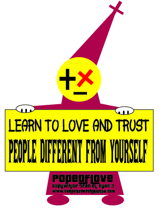Love and trust everyone