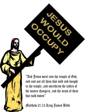 Jesus Would Occupy