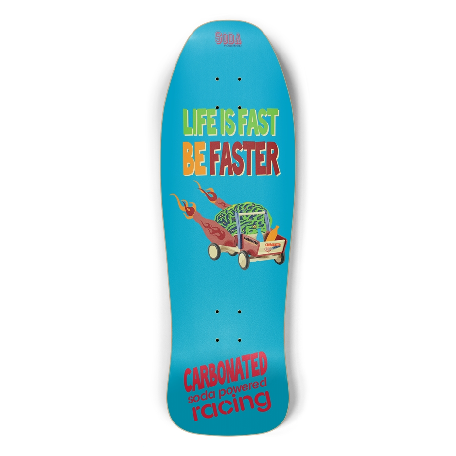 Life is Fast Shredder - Carbonated Racing 10