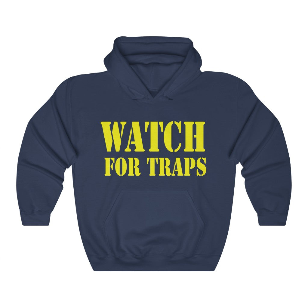 Watch For Traps Hoodie - Unisex Heavy Blend Fishing Sweatshirt