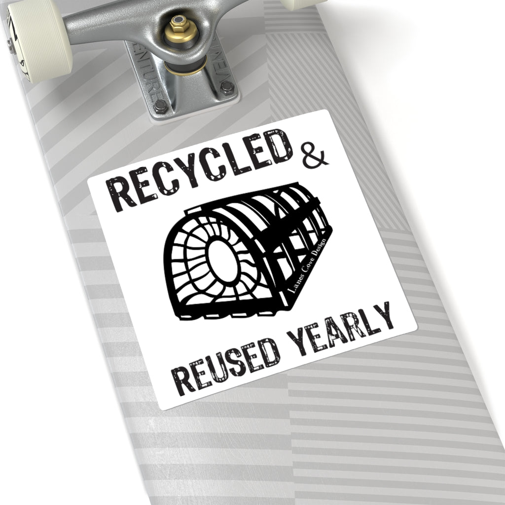 Recycled & Reused Yearly Decal - Sustainable Living Sticker 4 Sizes