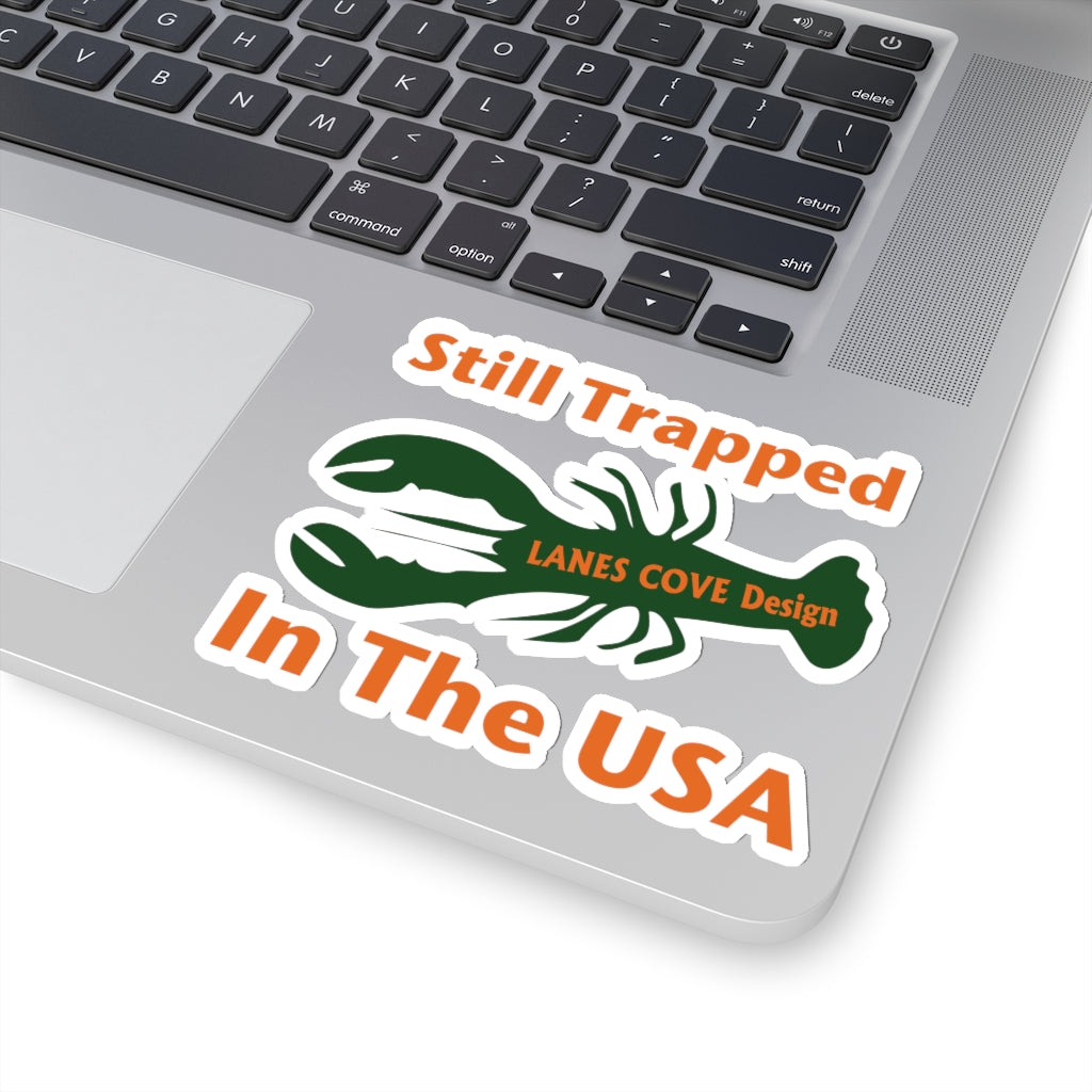 Still Trapped In The USA Orange Green Sticker - Decal 4 Sizes