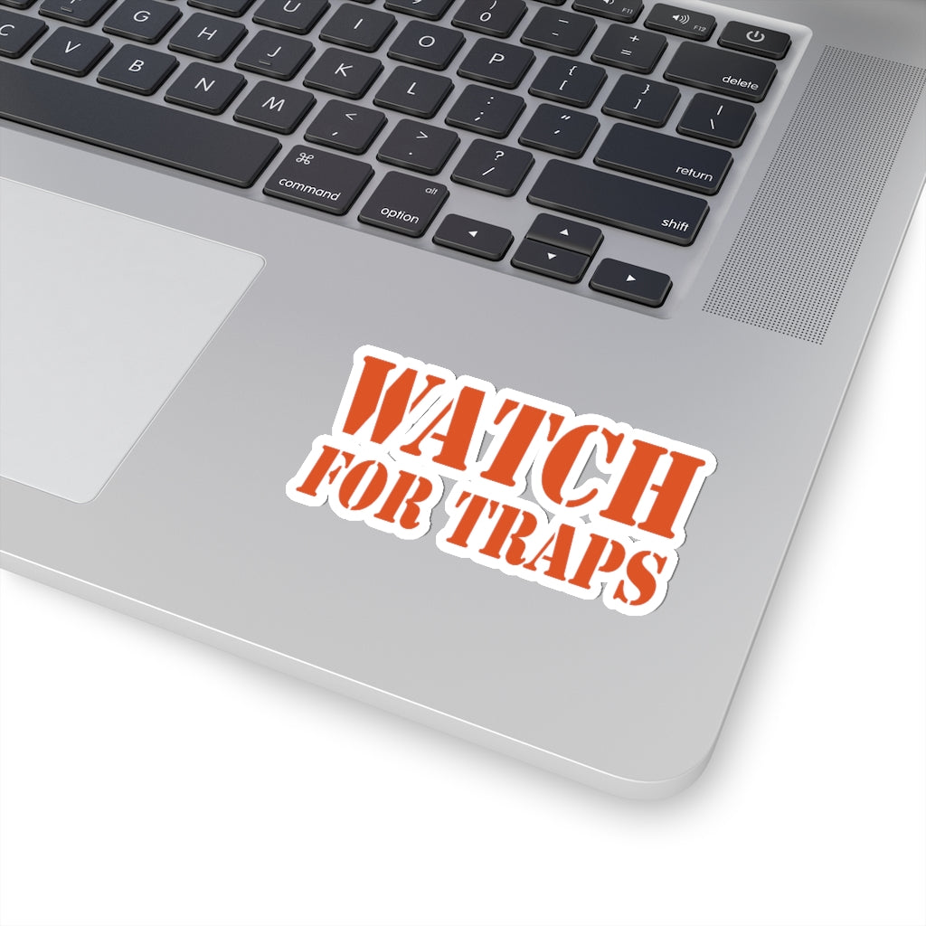 Watch For Traps Sticker Burnt Orange - Fishing Safety Decal 4 Sizes