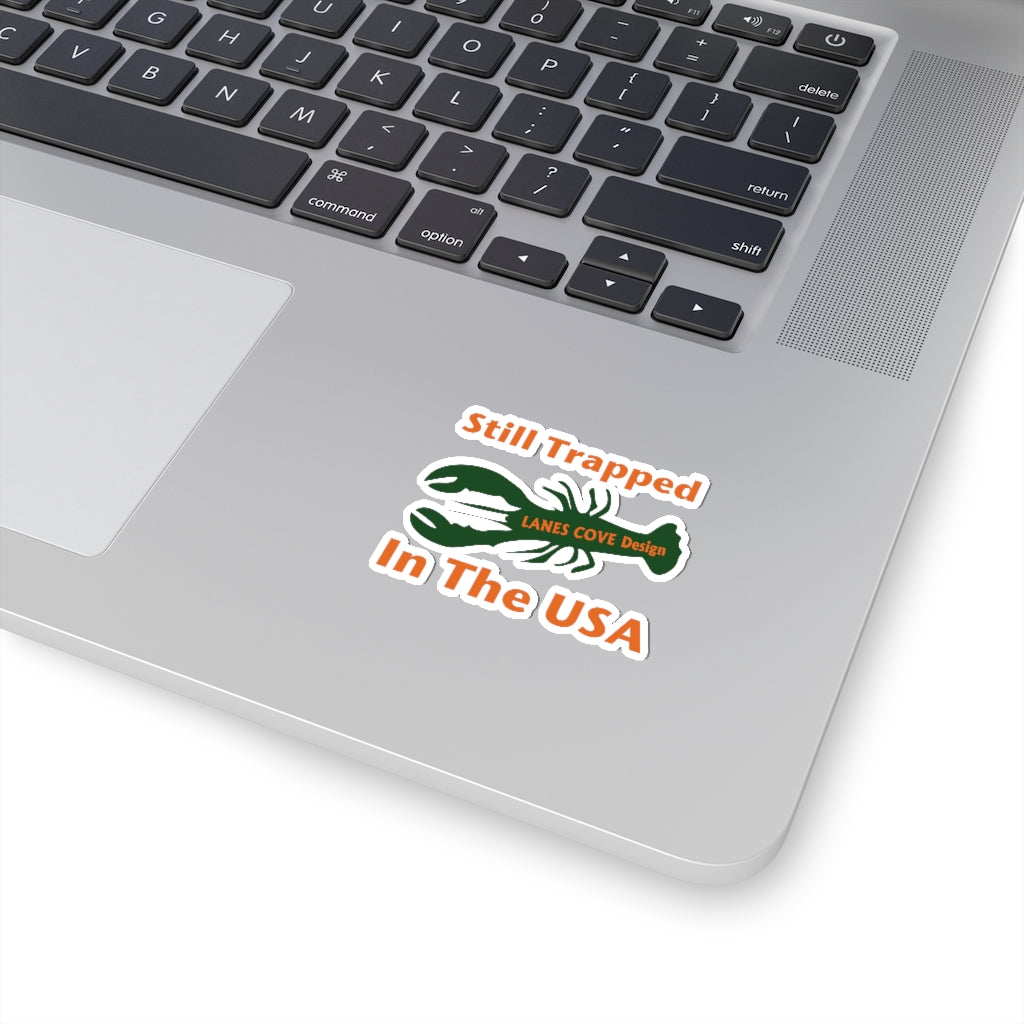 Still Trapped In The USA Orange Green Sticker - Decal 4 Sizes
