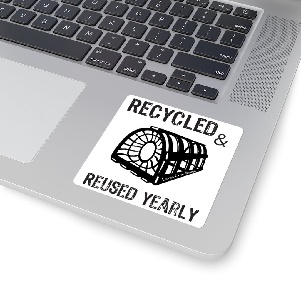 Recycled & Reused Yearly Decal - Sustainable Living Sticker 4 Sizes