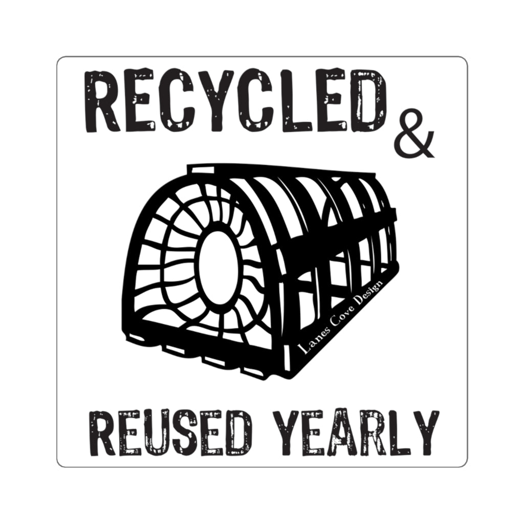 Recycled & Reused Yearly Decal - Sustainable Living Sticker 4 Sizes