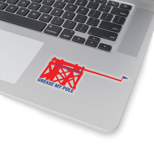 Grease My Pole Sticker Red & Blue - Fishing Humor Decal 4 Sizes