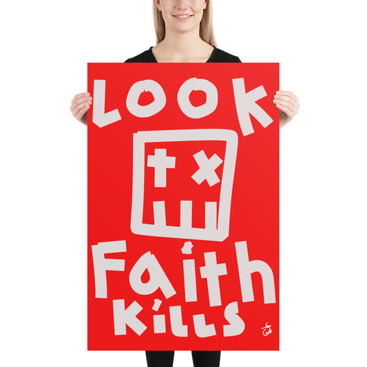 Look Faith Kills, Poster