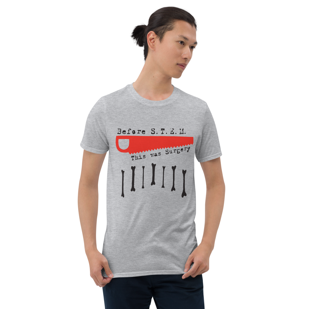 Before STEM, Short-Sleeve Unisex T-Shirt
