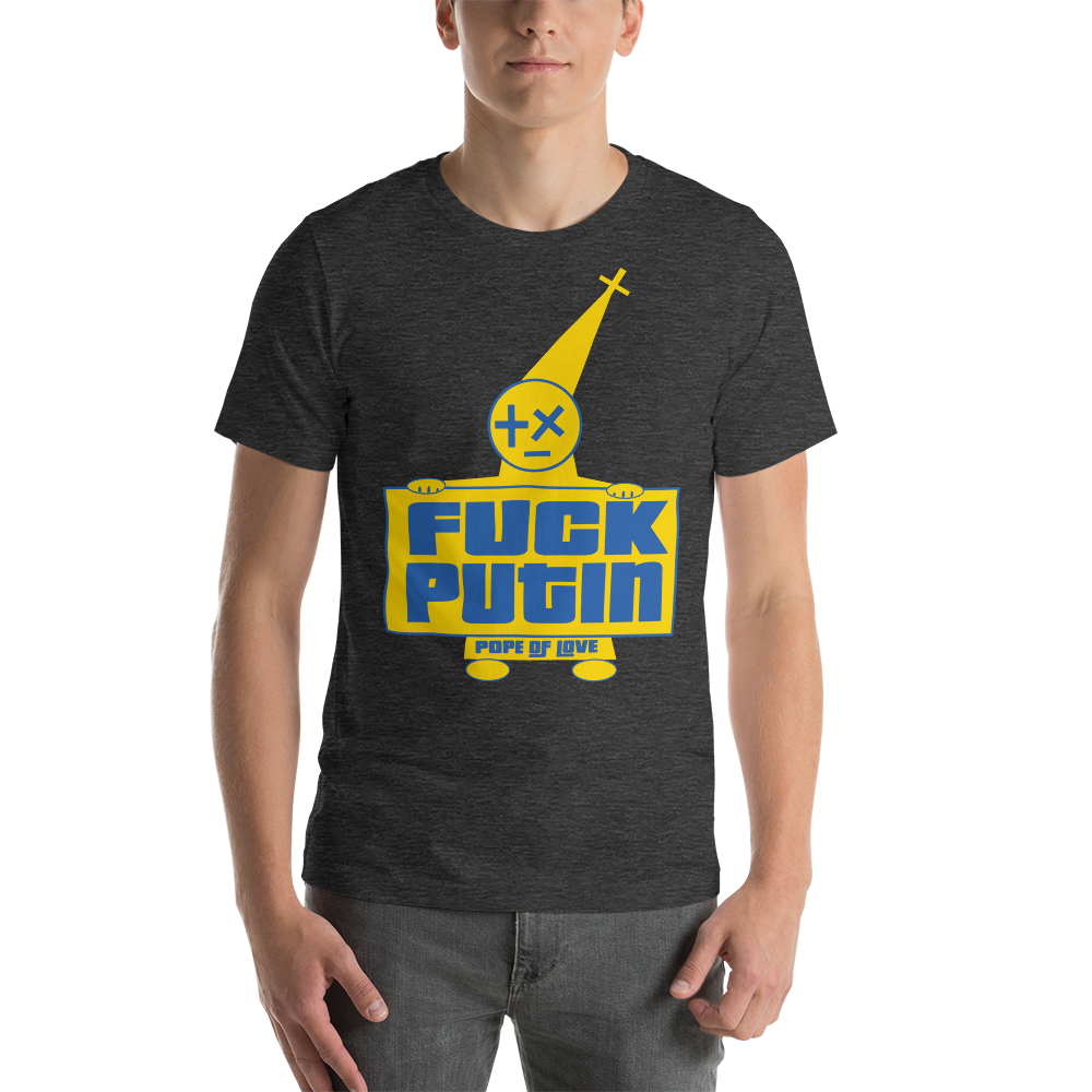 Pope Of Love Fuck Putin, Short-sleeve unisex t-shirt